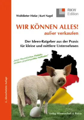 Hieke / Nagel |  WIR KÖNNEN ALLES! außer verkaufen. | eBook | Sack Fachmedien