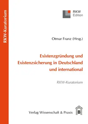 Franz |  Existenzgründung und Existenzsicherung in Deutschland und international. | eBook | Sack Fachmedien