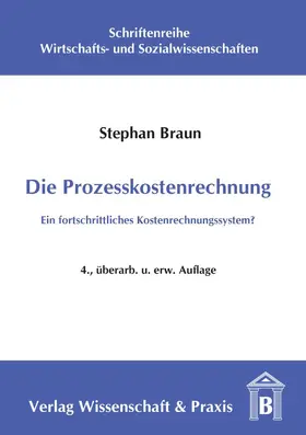 Braun |  Die Prozesskostenrechnung. | eBook | Sack Fachmedien