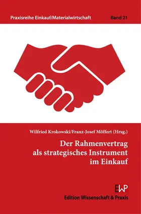 Krokowski / Möffert |  Der Rahmenvertrag als strategisches Instrument im Einkauf. | eBook | Sack Fachmedien