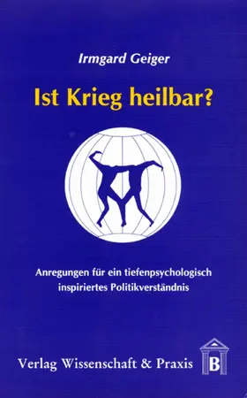 Geiger |  Ist Krieg heilbar? | eBook | Sack Fachmedien