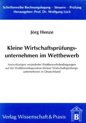 Henze |  Kleine Wirtschaftsprüfungsunternehmen im Wettbewerb. | eBook | Sack Fachmedien