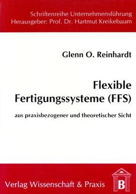 Reinhardt |  Flexible Fertigungssysteme (FFS). | eBook | Sack Fachmedien