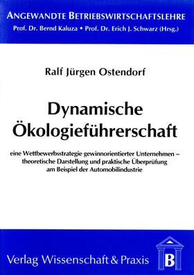 Ostendorf |  Dynamische Ökologieführerschaft. | eBook | Sack Fachmedien