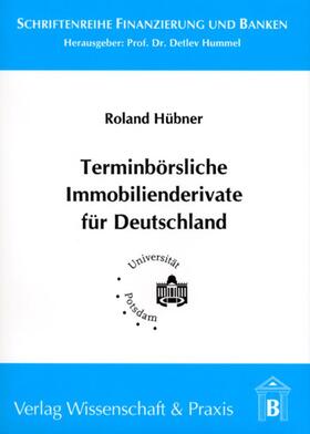 Hübner |  Terminbörsliche Immobilienderivate für Deutschland. | eBook | Sack Fachmedien