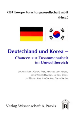  Deutschland und Korea – Chancen zur Zusammenarbeit im Umweltbereich. | eBook | Sack Fachmedien