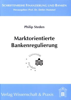 Steden |  Marktorientierte Bankenregulierung. | eBook | Sack Fachmedien