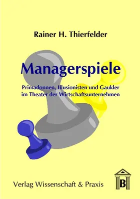 Thierfelder |  Managerspiele. | eBook | Sack Fachmedien