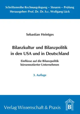 Heintges |  Bilanzkultur und Bilanzpolitik in den USA und in Deutschland. | eBook | Sack Fachmedien