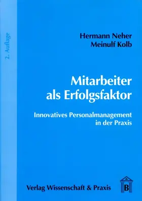 Neher / Kolb |  Mitarbeiter als Erfolgsfaktor. | eBook | Sack Fachmedien