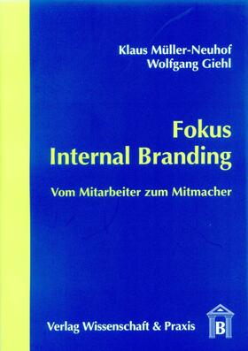 Müller-Neuhof / Giehl |  Fokus Internal Branding. | eBook | Sack Fachmedien