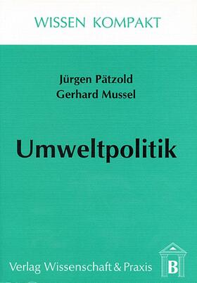 Mussel / Pätzold |  Umweltpolitik. | eBook | Sack Fachmedien