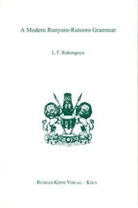 Rubongoya |  A Modern Runyoro-Rutooro Grammar | Buch |  Sack Fachmedien