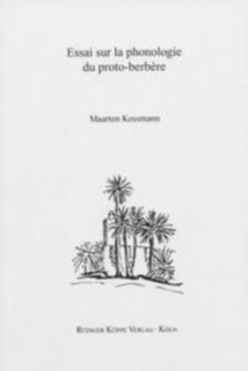 Kossmann |  Essai sur la phonologie du proto-berbère | Buch |  Sack Fachmedien