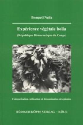 Ngila |  Expérience végétale bolia (République Démocratique du Congo) | Buch |  Sack Fachmedien