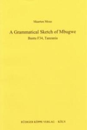 Mous |  A Grammatical Sketch of Mbugwe | Buch |  Sack Fachmedien