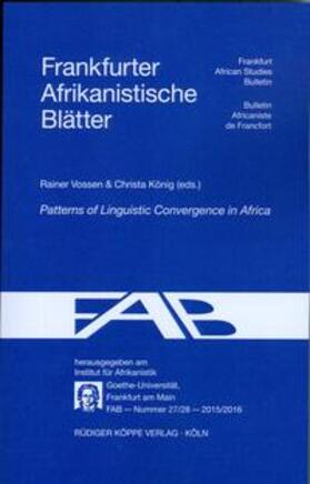 Vossen / König / Voßen |  Patterns of Linguistic Convergence in Africa | Buch |  Sack Fachmedien