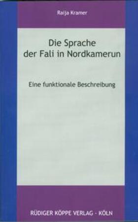 Kramer |  Die Sprache der Fali in Nordkamerun | Buch |  Sack Fachmedien