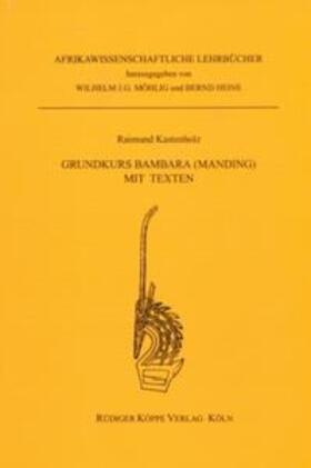 Kastenholz / Touré |  Grundkurs Bambara (Manding), Bambara Übungsbuch und Bambara Lesebuch | Buch |  Sack Fachmedien