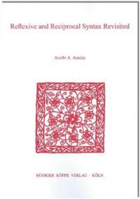 Amidu |  Reflexive and Reciprocal Syntax Revisited | Buch |  Sack Fachmedien