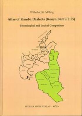 Möhlig |  Atlas of Kamba Dialects (Kenya Bantu E.55) | Buch |  Sack Fachmedien