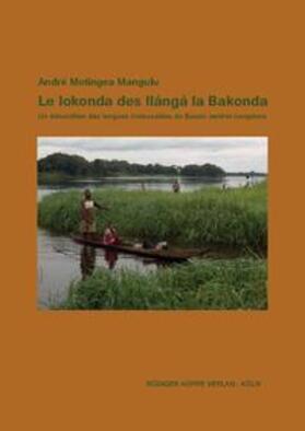 Motingea Mangulu |  Le lokonda des Ilángá la Bakonda | Buch |  Sack Fachmedien