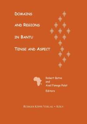 Botne / Fanego Palat / Fanego Palet |  Domains and Regions in Bantu Tense and Aspect | Buch |  Sack Fachmedien