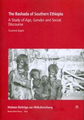 Epple |  The Bashada of Southern Ethiopia | Buch |  Sack Fachmedien