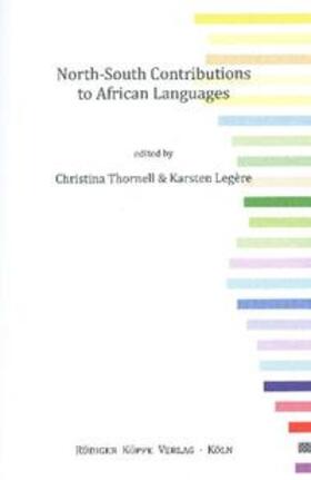 Thornell / Legère |  North-South Contributions to African Languages | Buch |  Sack Fachmedien