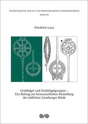 Laux |  Grabhügel und Grabhügelgruppen | Buch |  Sack Fachmedien