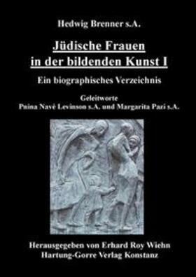 Brenner / Wiehn |  Jüdische Frauen in der bildenden Kunst I | Buch |  Sack Fachmedien