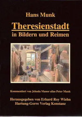 Munk / Wiehn |  Theresienstadt in Bildern und Reimen | Buch |  Sack Fachmedien