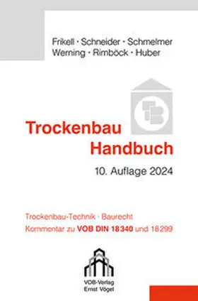 Frikell / Schneider / Schmelmer |  Trockenbau Handbuch | Buch |  Sack Fachmedien