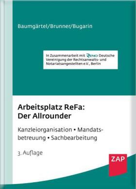 Baumgärtel / Brunner / Bugarin |  Arbeitsplatz ReFa: Der Allrounder | Buch |  Sack Fachmedien