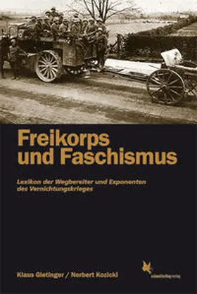 Gietinger / Kozicki |  Freikorps und Faschismus | Buch |  Sack Fachmedien