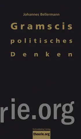 Bellermann |  Gramscis politisches Denken | Buch |  Sack Fachmedien