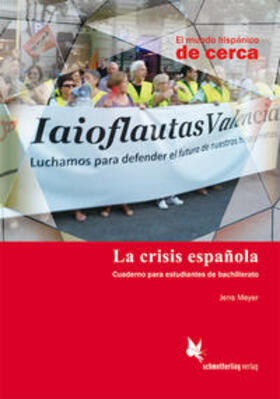 Meyer |  La crisis española | Buch |  Sack Fachmedien