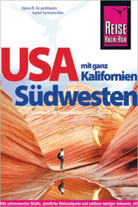 Synnatschke / Grundmann |  Reise Know-How Reiseführer USA Südwesten mit ganz Kalifornien | Buch |  Sack Fachmedien