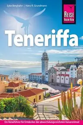 Grundmann / Berghahn |  Reise Know-How Reiseführer Teneriffa | Buch |  Sack Fachmedien