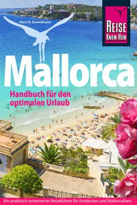 Grundmann | Reise Know-How Reiseführer Mallorca | Buch | 978-3-89662-778-0 | sack.de