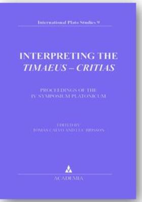 Calvo / Brisson |  Interpreting the "Timaeus - Critias" | Buch |  Sack Fachmedien