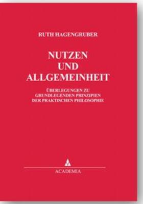 Hagengruber |  Nutzen und Allgemeinheit | Buch |  Sack Fachmedien