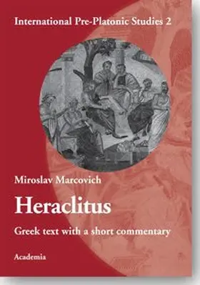 Marcovich / Barnes / Ferber | Heraclitus | Buch | 978-3-89665-171-6 | sack.de