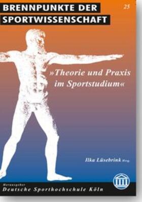 Lüsebrink |  Theorie und Praxis im Sportstudium | Buch |  Sack Fachmedien