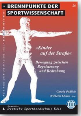 Podlich / Kleine |  Kinder auf der Straße | Buch |  Sack Fachmedien