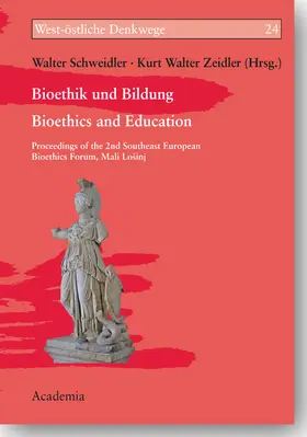 Schweidler / Zeidler |  Bioethik und Bildung - Bioethics and Education | Buch |  Sack Fachmedien