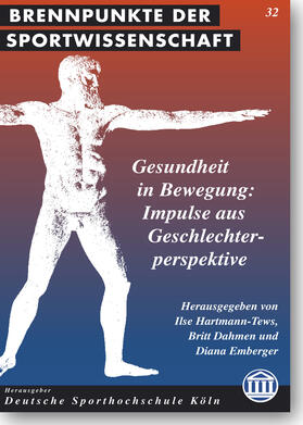 Hartmann-Tews / Dahmen / Emberger |  Gesundheit in Bewegung | Buch |  Sack Fachmedien