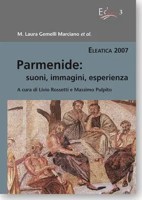 Gemelli Marciano / Gemeli Marciano / Rossetti |  Parmenide: suoni, immagini, esperienza | Buch |  Sack Fachmedien