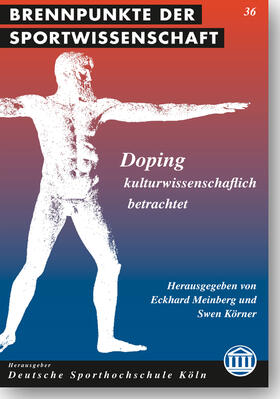 Meinberg / Körner |  Doping - kulturwissenschaftlich betrachtet | Buch |  Sack Fachmedien