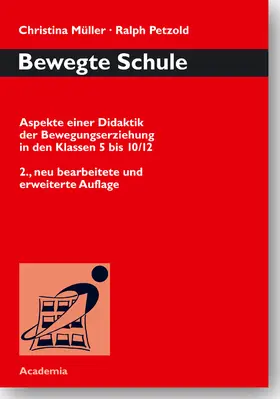 Müller / Petzold |  Bewegte Schule | Buch |  Sack Fachmedien